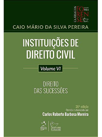 Livro Instituicoes de Direito Civil - Vol. Vi - Direito das Sucessoes - Pereira