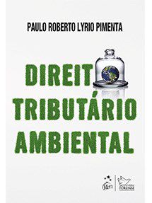 Livro Direito Tributário Ambiental  Pimenta