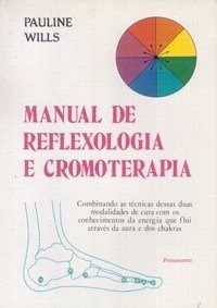 Livro Manual de Reflexologia e Cromoterapia - Pauline