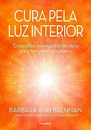 Livro Cura Pela Luz Interior - Ann - Cultrix
