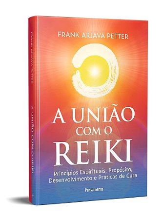 Livro A União com o Reiki