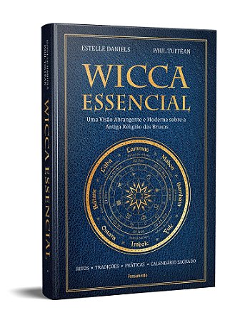 Livro Wicca Essencial: Uma Visao Abrangente E Moderna Sobre A Antiga Religiao Das - Tuitean/daniels