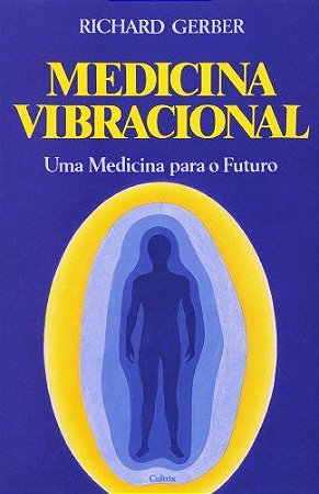 Livro Medicina Vibracional  Richard