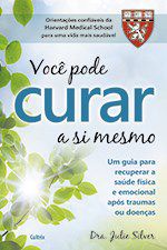 Livro Voce Pode Curar a Si Mesmo - Dra.julie