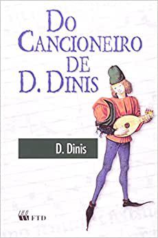 Livro Do Cancioneiro de D. Dinis - Col.grandes Leituras - Dinis