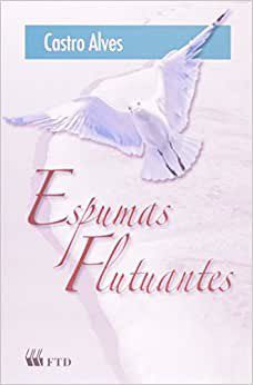 Livro Espumas Flutuantes - Alves