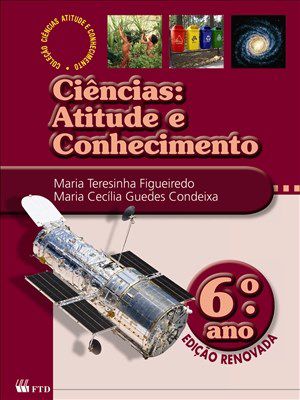 Livro Ciencias Atitude E Conhecimento 6 Ano - Ced - Ftd
