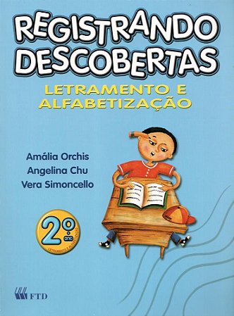Livro Registrando Descobertas Letramento E Alfabetizacao 2 Ano - Ftd