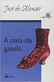 Livro Pata da Gazela, A - Alencar