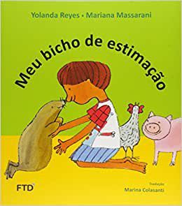 Livro Meu Bicho de Estimação  - Reyes - FTD