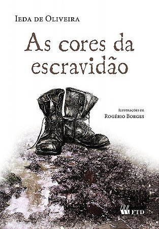 Livro As Cores da Escravidão  Série Espelhos