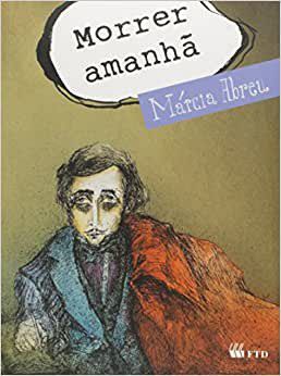 Livro Morrer Amanha - Col. Meu Amigo Escritor - Abreu