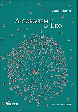 Livro Coragem de Leo, a - Serie: Espelhos - Barros