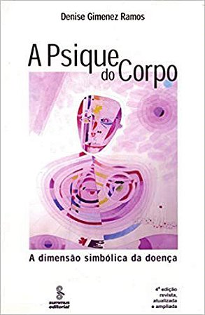 Livro Psique do Corpo, A - Ramos