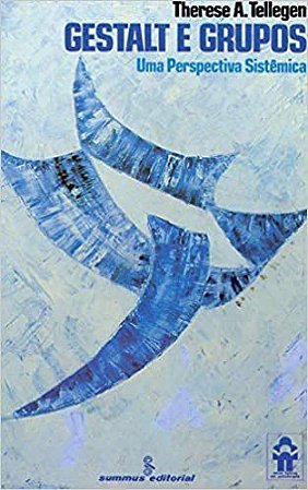 Livro Gestalt e Grupos - Tellegen