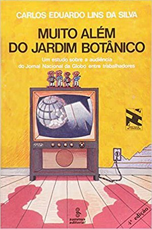 Livro Muito Alem do Jardim Botanico - Silva