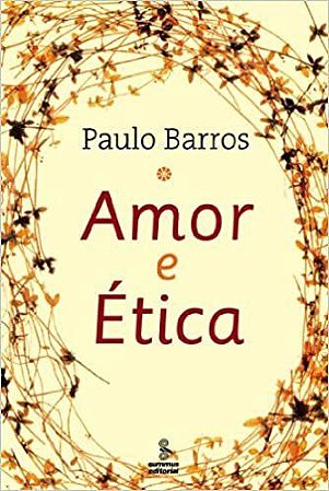 Livro Amor e Etica - Barros