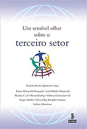 Livro Sensivel Olhar sobre o Terceiro Setor, Um - Administracao, Recursos Humanos - Quinteiro