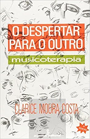 Livro Despertar para o Outro: Musicoterapia