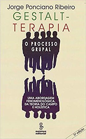 Livro Gestalt-terapia: o Processo Grupal - Ribeiro
