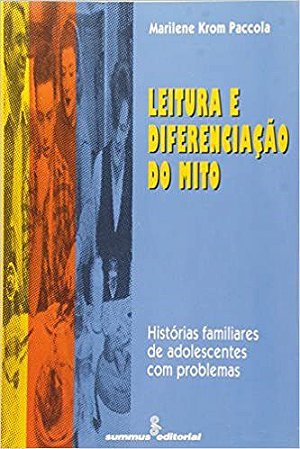 Livro Leitura e Diferenciacao do Mito - Paccola