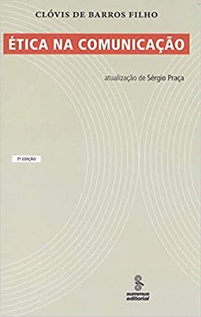 Livro Etica Na Comunicacao - Barros Filho