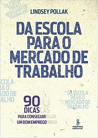 Livro Da Escola para o Mercado de Trabalho - Pollak