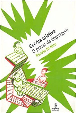 Livro Escrita Criativa o Prazer da Linguagem - Nizo- Summus