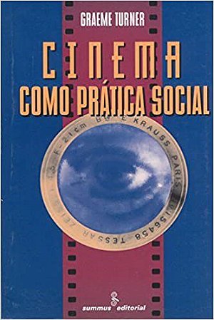 Livro Cinema Como Pratica Social - Turner