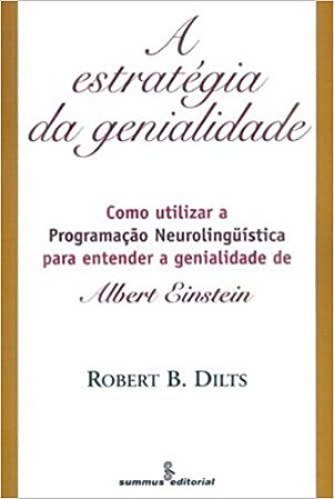 Livro Estrategia da Genialidade, a - Vol 2 - Dilts