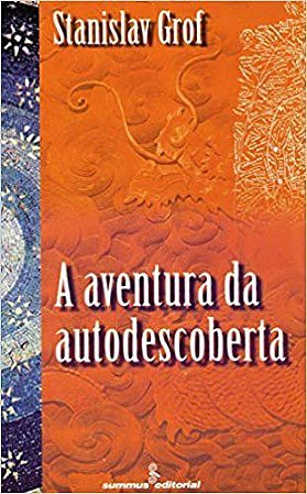 Livro Aventura da Autodescoberta, A - Grof