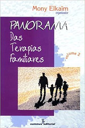 Livro Panorama das Terapias Familiares - Vol. 2 - Elkaim - Summus
