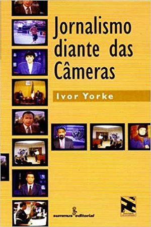 Livro Jornalismo Diante das Cameras - Yorke