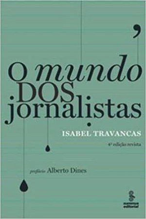 Livro Mundo dos Jornalistas, O - Travancas