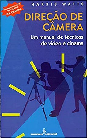 Livro Direcao de Camera - Watts