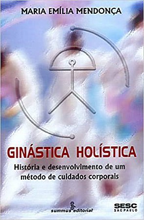 Livro Ginastica Holistica - Mendonca