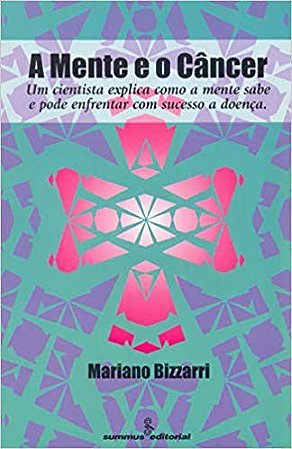 Livro A Mente e o Câncer