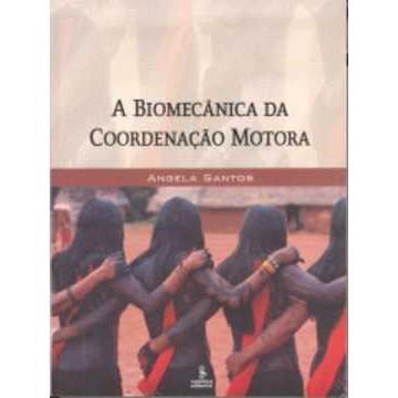 Livro A Biomecânica da Coordenação Motora