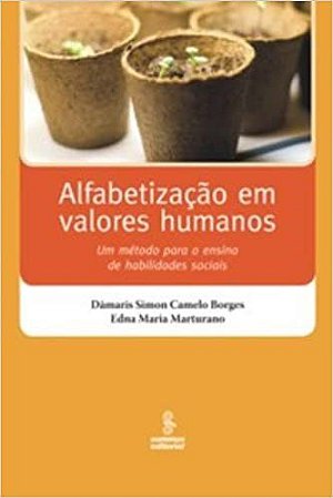 Livro Alfabetização em Valores Humanos: Ferreira/marturano