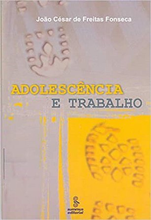 Livro Adolescência e Trabalho