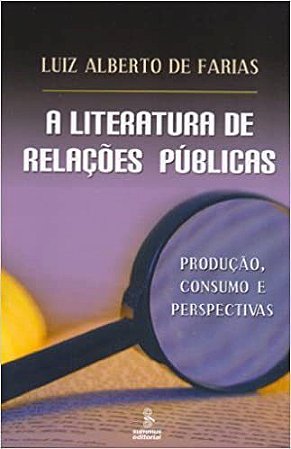 Livro Literatura de Relacoes Publicas, A - Farias