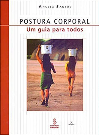 Livro Postura Corporal: Um Guia para Todos