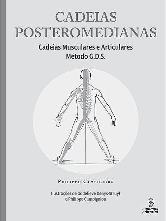 Livro Cadeias Posteromedianas Cadeias Musculares e Articulares - Método GDS - Campignion