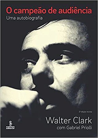 Livro O Campeão De Audiência: Uma Autobiografia  Clark