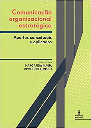Livro Comunicação Organizacional Estratégica - Maria - Summus