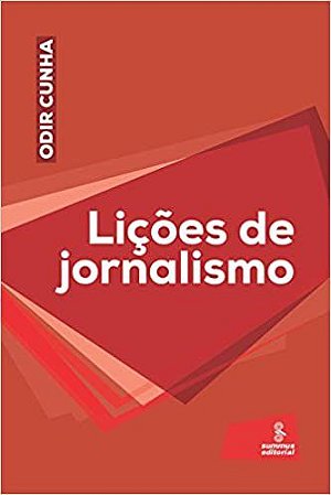 Livro Licoes de Jornalismo - Cunha