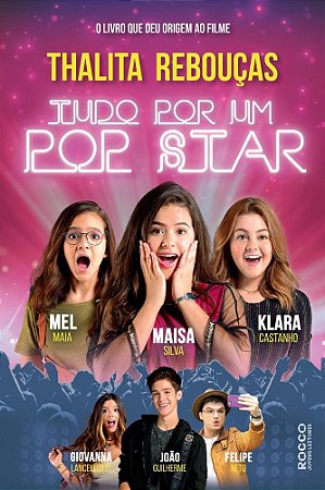 Livro Tudo por Um Pop Star Talita Rebouças