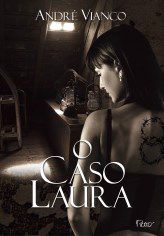 Livro Caso Laura, O - Vianco
