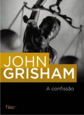 Livro Confissao, A - Grisham