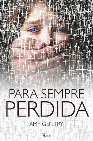 Livro Para Sempre Perdida - Gentry